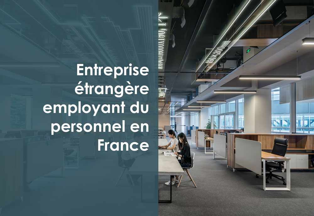 Entreprise Etrangere Employant Du Personnel En France Cabinet Roche Cie